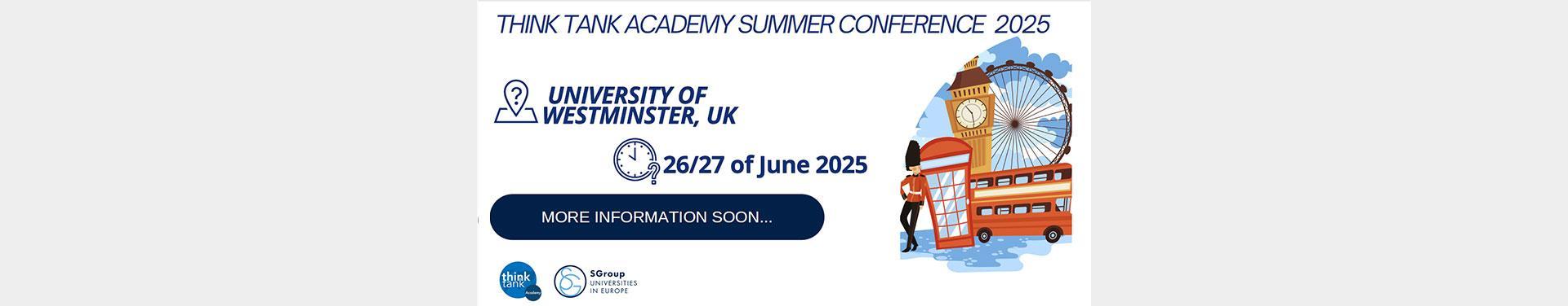 Think Tank Academy - Summer Conference 2025 - University of Westminster, UK, 26 and 27 June 2025